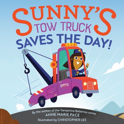 Book cover for Sunny's Tow Truck Saves the Day!