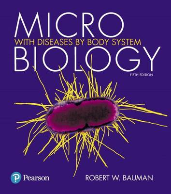 Book cover for Microbiology with Diseases by Body System Plus Mastering Microbiology with Pearson Etext -- Access Card Package