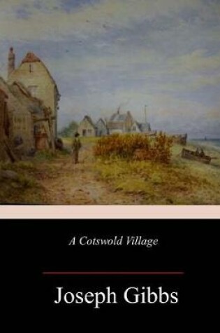 Cover of A Cotswold Village