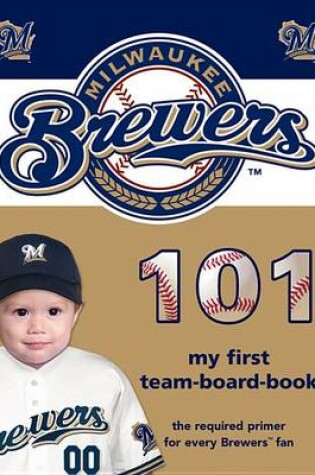 Cover of Milwaukee Brewers 101-Board
