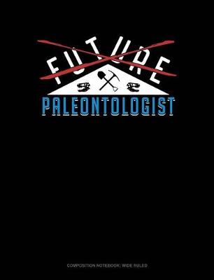 Book cover for Future Paleontologist