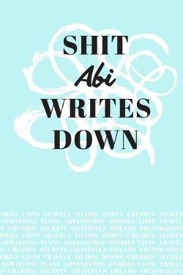 Book cover for Shit Abi Writes Down