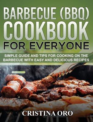 Book cover for Barbecue (Bbq) Cookbook for Everyone