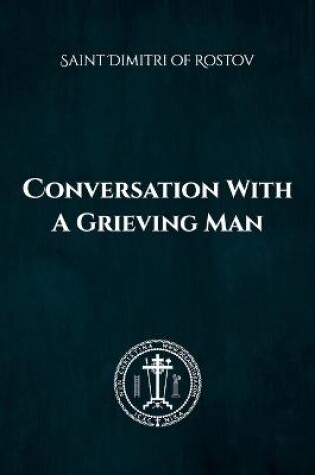 Cover of Conversation of a Grieving Man