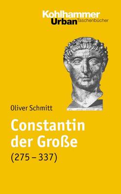 Book cover for Constantin Der Grosse (275-337)