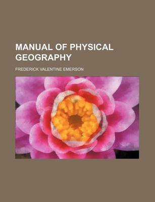 Book cover for Manual of Physical Geography