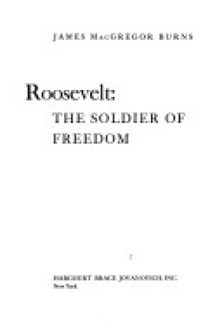 Cover of Roosevelt: The Soldier of Freedom