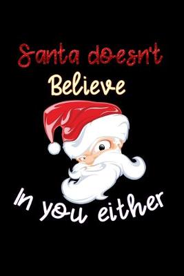 Book cover for Santa doesn't believe in you either