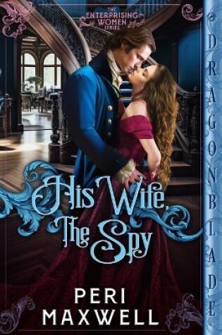 Cover of His Wife, The Spy