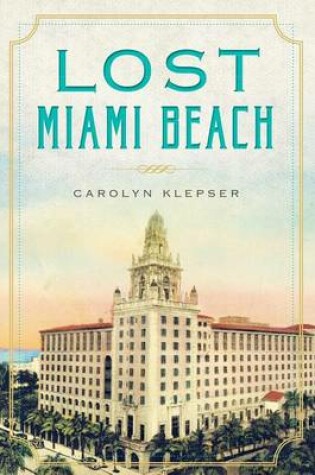 Cover of Lost Miami Beach