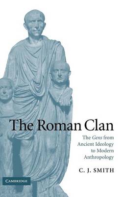 Book cover for Roman Clan, The: The Gens from Ancient Ideology to Modern Anthropology