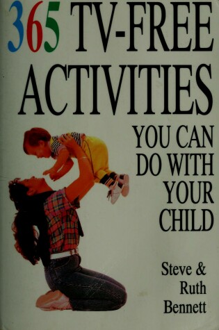 Cover of 365 T.V.-free Activities