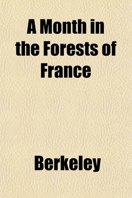 Book cover for A Month in the Forests of France