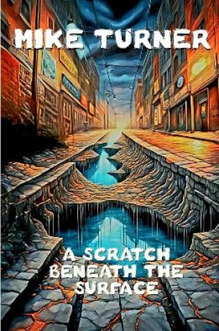 Cover of A Scratch Beneath The Surface