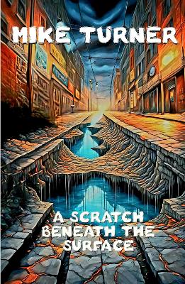 Book cover for A SCRATCH BENEATH THE SURFACE