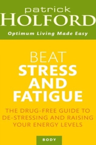 Cover of Beat Stress And Fatigue