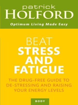 Book cover for Beat Stress And Fatigue