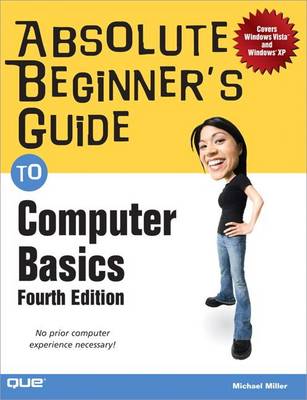 Cover of Absolute Beginner's Guide to Computer Basics