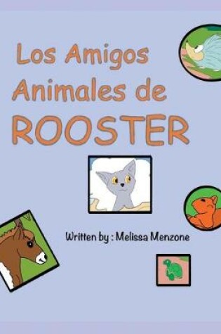 Cover of Los Amigos Animales de Rooster