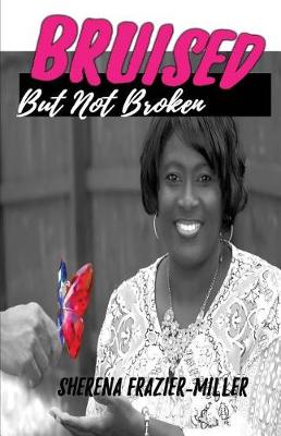 Book cover for Bruised, But Not Broken