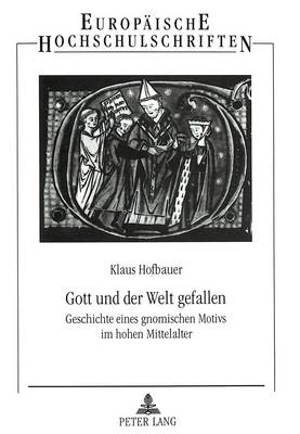 Cover of Gott Und Der Welt Gefallen