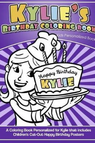 Cover of Kylie's Birthday Coloring Book Kids Personalized Books