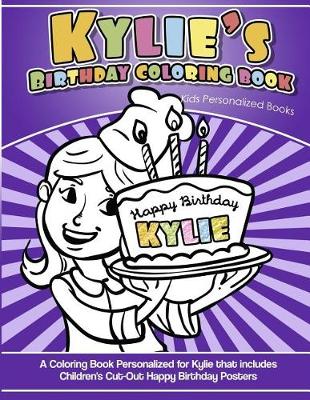 Book cover for Kylie's Birthday Coloring Book Kids Personalized Books