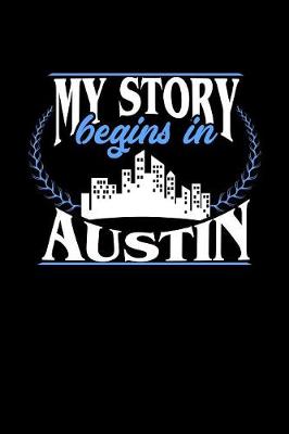 Book cover for My Story Begins in Austin