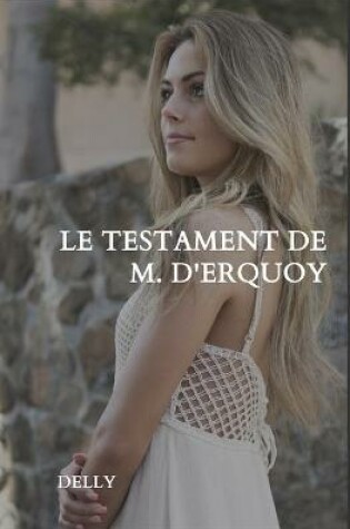 Cover of Le Testament de M. d'Erquoy