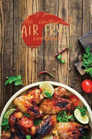 Cover of The Complete Air Fryer Cookbook