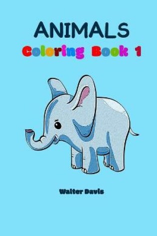 Cover of Animals Coloring Book 1