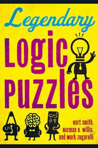 Cover of Legendary Logic Puzzles