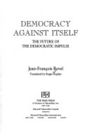 Cover of Democracy Against Itself