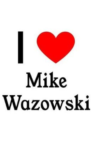 Cover of I Love Mike Wazowski