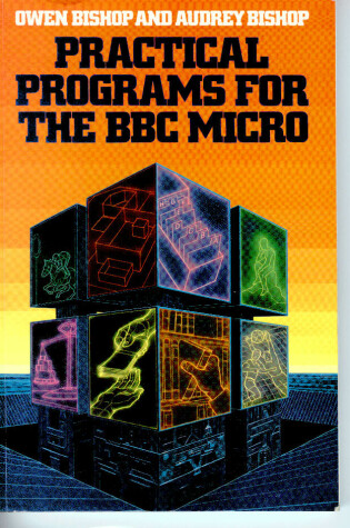 Cover of Practical Programmes for the B. B. C. Micro