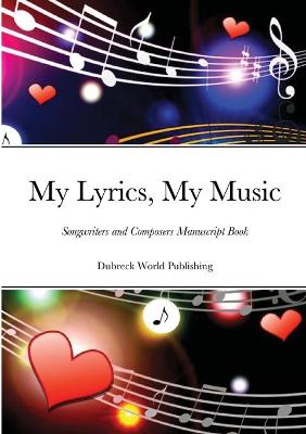 Book cover for My Lyrics, My Music