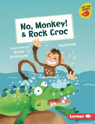 Book cover for No, Monkey! & Rock Croc