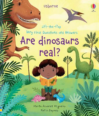 Book cover for Very First Questions and Answers Are Dinosaurs Real?