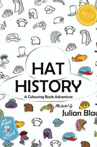 Cover of Hat History - A Colouring Book Adventure