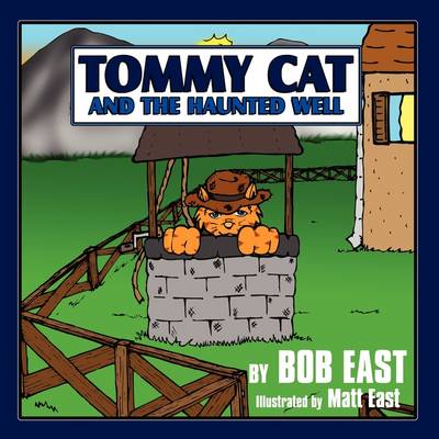 Book cover for Tommy Cat and the Haunted Well