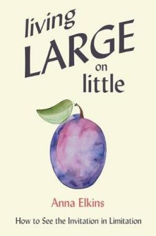 Cover of Living Large on Little