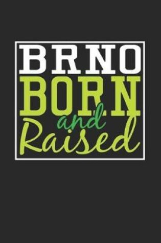 Cover of Brno Born And Raised