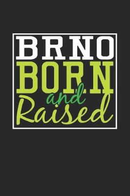 Book cover for Brno Born And Raised