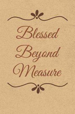 Book cover for Blessed Beyond Measure