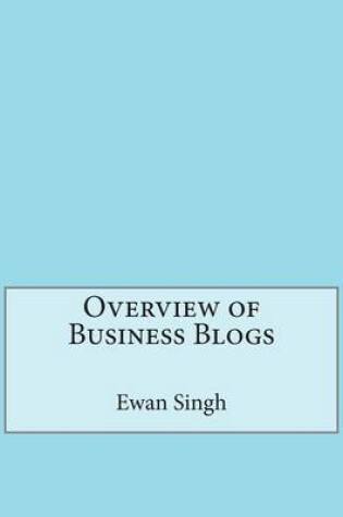 Cover of Overview of Business Blogs