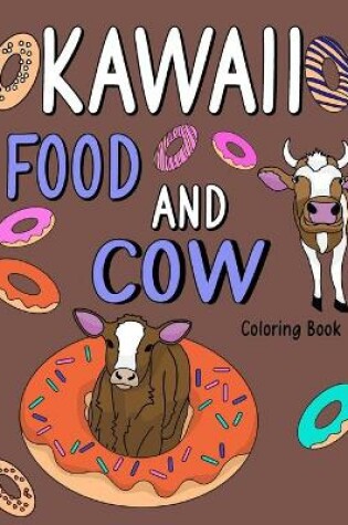 Cover of Kawaii Food and Cow