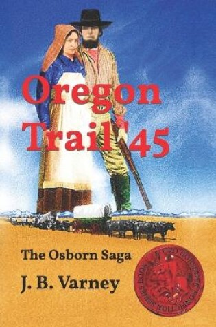 Cover of Oregon Trail '45