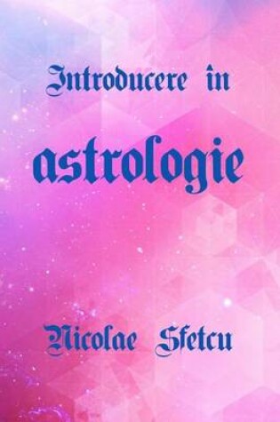 Cover of Introducere in Astrologie