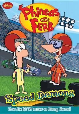 Cover of Phineas and Ferb Speed Demons