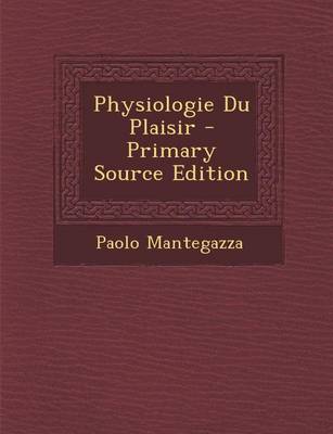 Book cover for Physiologie Du Plaisir